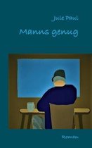 Manns genug