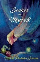 Sonhos de Maria 2