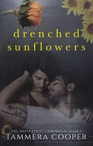 The Water Street Chronicles 1 - Drenched Sunflowers