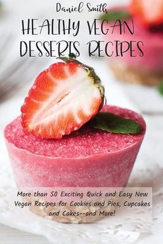 Healthy Vegan Desserts Recipes - cover