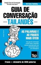 European Portuguese Collection- Guia de Conversação - Tailandês - as palavras e as frases mais úteis