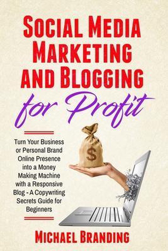 Social Media Marketing and Blogging for Profit - cover