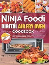 Ninja Foodi Digital Air Fry Oven Cookbook 1000
