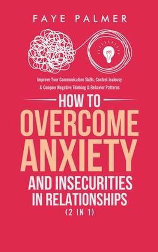 How To Overcome Anxiety & Insecurities In Relationships (2 i ... - cover