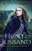 To Hunt A Husband