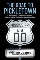 The Road to Pickletown