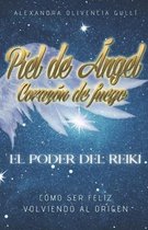 Piel de Angel, corazon de fuego