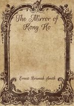 The Mirror of Kong Ho