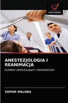 Anestezjologia I Reanimacja