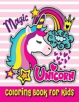 Magic Unicorn Coloring Book For Kids