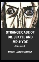 Strange Case of Dr. Jekyll and Mr. Hyde Annotated