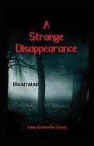 A strange disappearance Illustrated