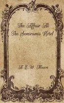 The Affair At The Semiramis Hotel