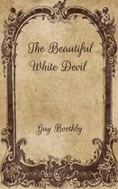 The Beautiful White Devil