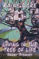 Living in the Tree of Life