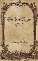 Can You Forgive Her?