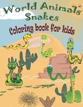 World animals snakes coloring book for kids