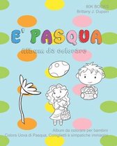 E' Pasqua