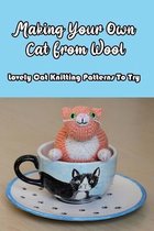 Making Your Own Cat From Wool: Lovely Cat Knitting Patterns To Try