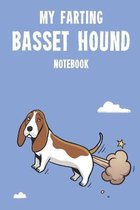 My Farting Basset Hound Notebook