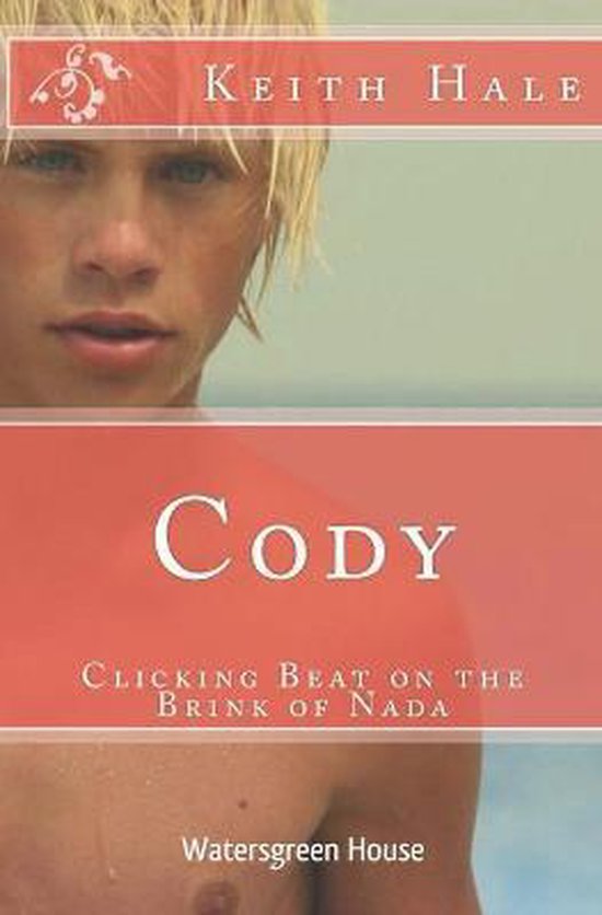 Cody, Dr Keith Hale 9780692224533 Boeken