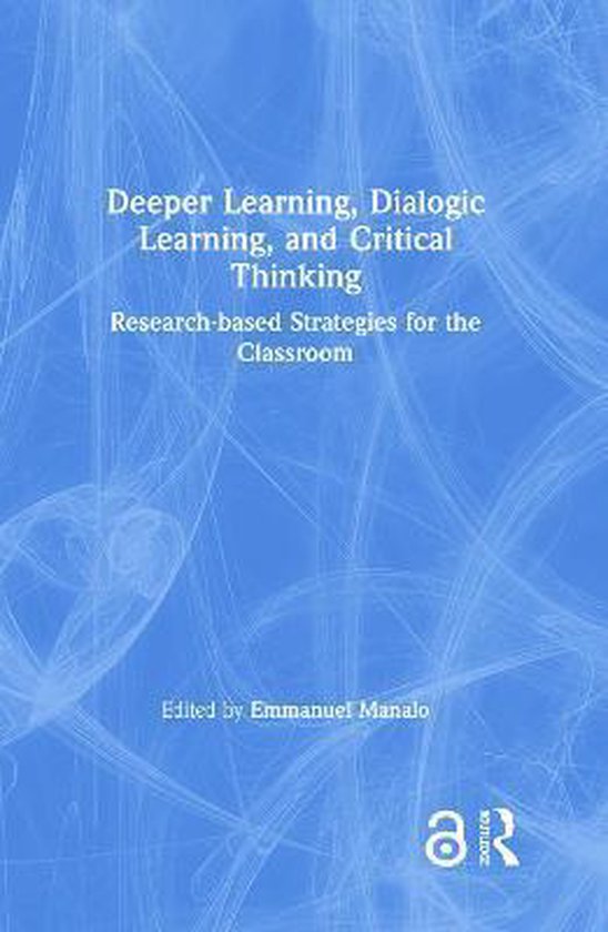 deeper learning dialogic learning and critical thinking by emmanuel manalo