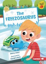 Early Bird Readers -- Gold (Early Bird Stories (Tm))-The Freezosaurus