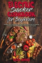 Electric Smoker Cookbook For Beginners