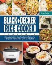 BLACK+DECKER Rice Cooker Cookbook