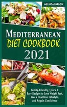 Mediterranean Diet Cookbook 2021