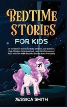 Bedtime Stories For Kids: 20 Meditation Stories for Kids, Children, And Toddlers