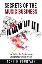 Secrets of the Music Business
