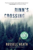 Rinn's Crossing: An Alaska Thriller