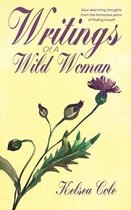 Writings Of A Wild Woman