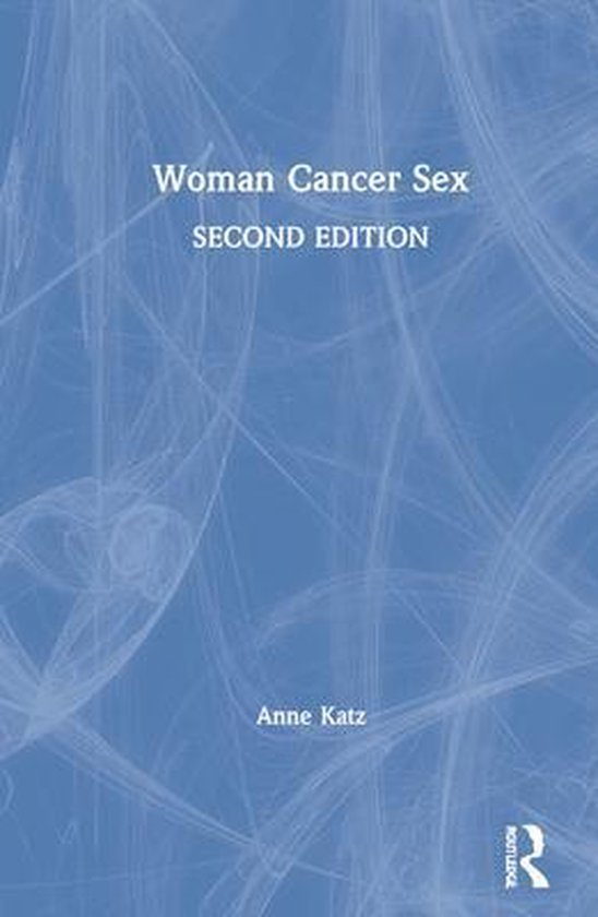 Woman Cancer Sex Anne Katz 9780367544997 Boeken 7631