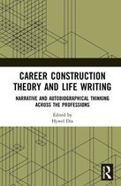 Life Writing- Career Construction Theory and Life Writing