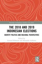 Routledge Contemporary Southeast Asia Series-The 2018 and 2019 Indonesian Elections