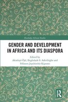 Routledge African Studies- Gender and Development in Africa and Its Diaspora