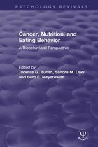 Psychology Revivals- Cancer, Nutrition, and Eating Behavior
