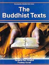 The Buddhist Texts (Encyclopaedia Of Buddhist World Series)