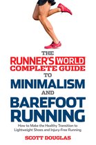 Runner's World -  Runner's World Complete Guide to Minimalism and Barefoot Running