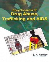 Encyclopaedia Of Drug Abuse, Trafficking And Aids