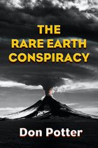 The Rare Earth Conspiracy