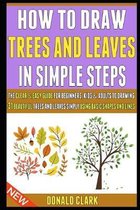 How To Draw Trees And Leaves In Simple Steps