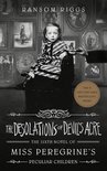 The Desolations of Devil's Acre Miss Peregrine's Peculiar Children Ransom Riggs