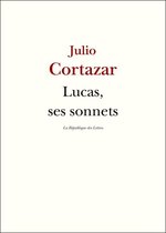 Lucas, ses sonnets