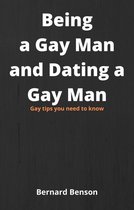 Being a Gay Man and Dating a Gay Man
