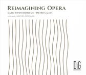 Reimagining Opera