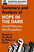 Smart Summaries - Summary and Analysis of Hope in the Dark: Untold Histories, Wild Possibilities