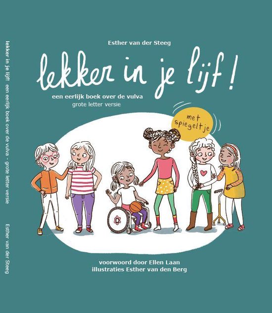 Lekker in je lijf! Voorlichtingsboek - Grote letter versie